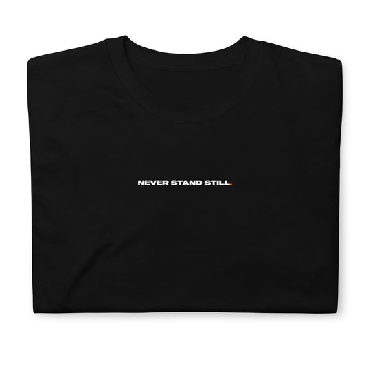 Never Stand Still - Black